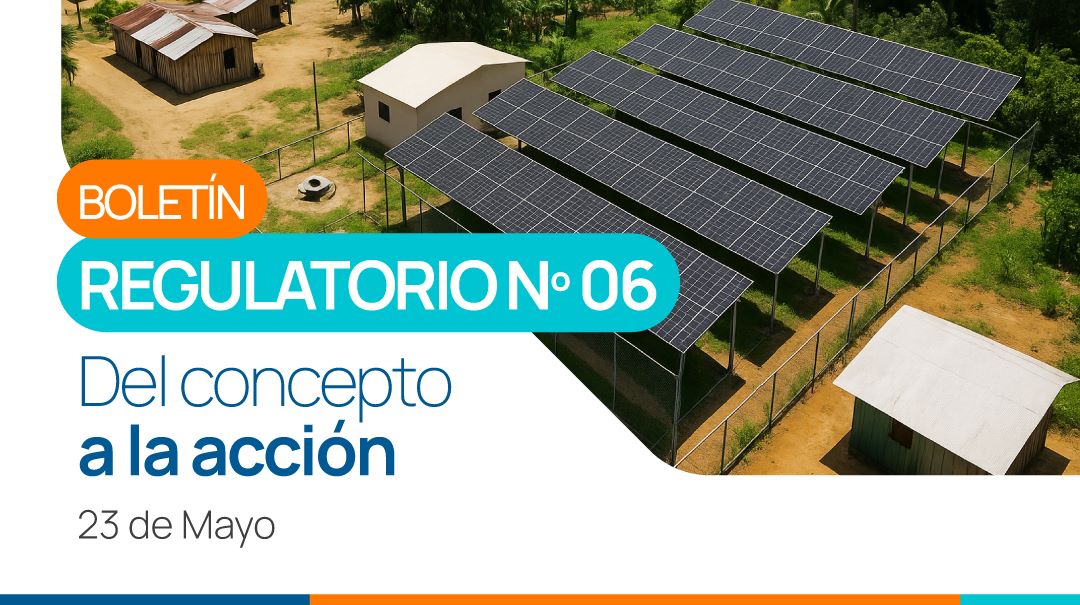 Boletín Regulatorio 06 Comunidades Energéticas (23/05/2025)
